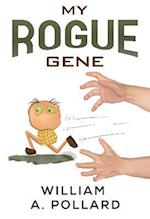 My Rogue Gene