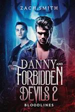 Danny And The Forbidden Devils 2