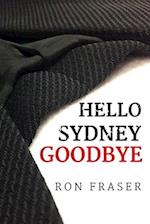 Hello Sydney Goodbye