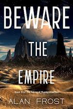 Beware the Empire