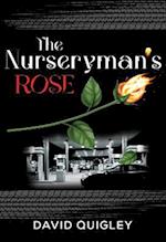 The Nurseryman's Rose