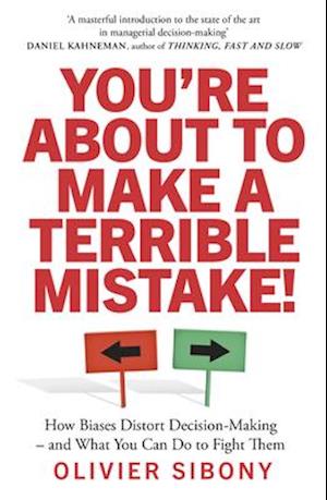 You're About to Make a Terrible Mistake!