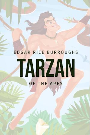 Tarzan of the Apes