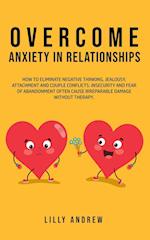 Overcome Anxiety in Relationships