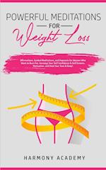 Powerful Meditations for Weight Loss: Affirmations, Guided Meditations, and Hypnosis for Women Who Want to Burn Fat. Increase Your Self Confidence &am