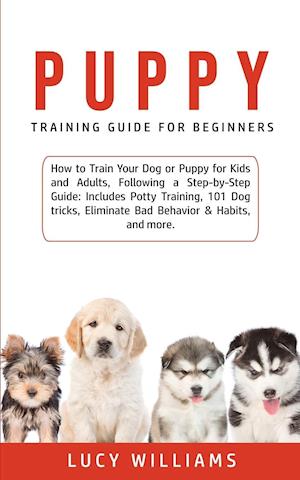 Puppy Training Guide for Beginners