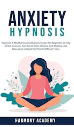 Anxiety Hypnosis