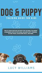 Dog & Puppy Training Guide for Kids
