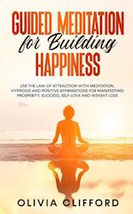 Guided Meditation for Building Happiness