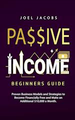 Passive Income - Beginners Guide