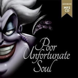 The Little Mermaid: Poor Unfortunate Soul