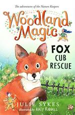 Woodland Magic 1: Fox Cub Rescue