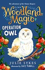 Woodland Magic 4: Operation Owl
