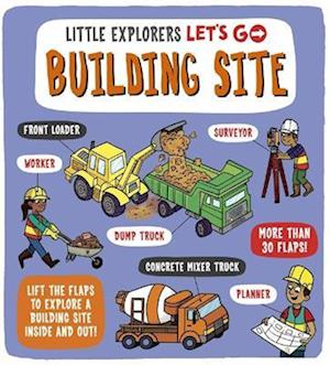 Little Explorers: Let's Go! Building Site