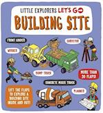 Little Explorers: Let's Go! Building Site
