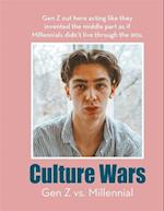 Culture Wars: Gen Z vs. Millennial