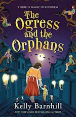 Ogress and the Orphans: The magical New York Times bestseller