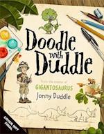 Doodle with Duddle: How to draw dinosaurs