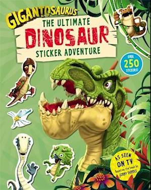 Gigantosaurus – The Ultimate Dinosaur Sticker Adventure