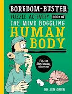 Boredom Buster: A Puzzle Activity Book of the Human Body