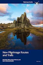 New Pilgrimage Routes and Trails