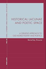 Historical Lacunae and Poetic Space