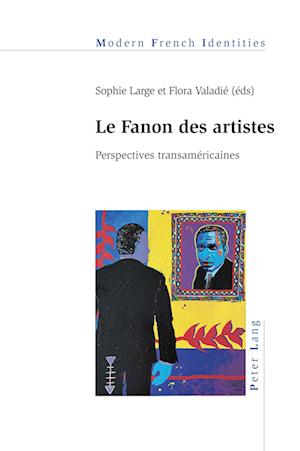 Le Fanon des artistes; Perspectives transaméricaines