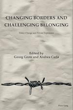 Changing Borders and Challenging Belonging
