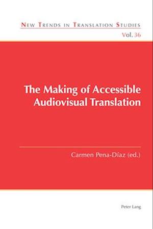 Making of Accessible Audiovisual Translation