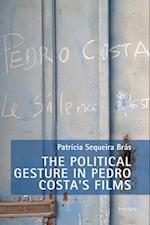 The Political Gesture in Pedro Costa's Films