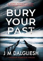 Bury Your Past 