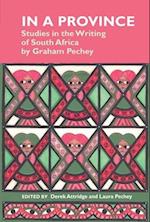 In a Province: Studies in the Writing of South Africa