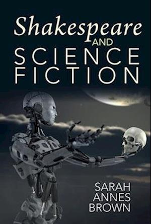 Shakespeare and Science Fiction