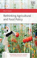 Rethinking Agricultural and Food Policy