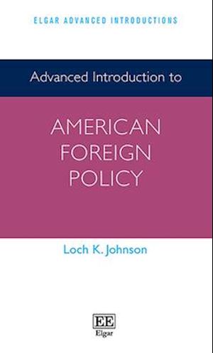 Advanced Introduction to American Foreign Policy