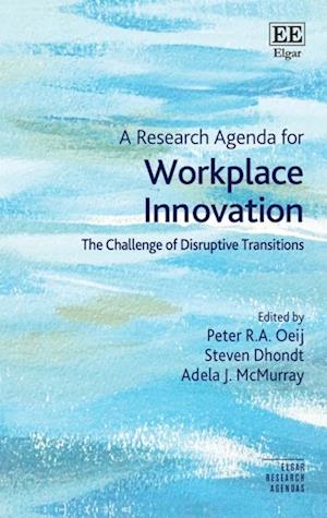 Research Agenda for Workplace Innovation