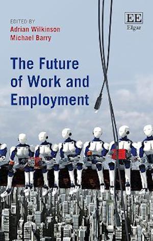 The Future of Work and Employment