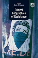 Critical Geographies of Resistance