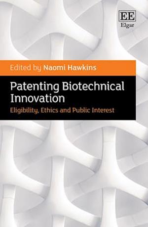 Patenting Biotechnical Innovation