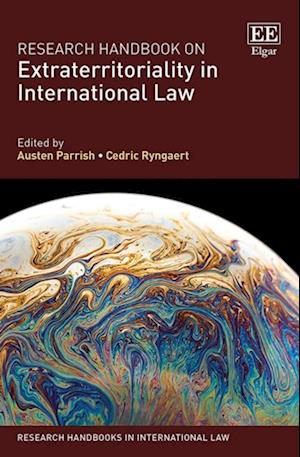 Research Handbook on Extraterritoriality in International Law