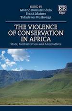 The Violence of Conservation in Africa