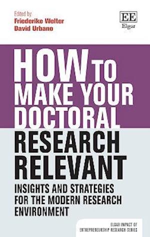 How to Make your Doctoral Research Relevant