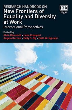Research Handbook on New Frontiers of Equality and and Diversity at Work - International Perspectives