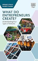 What do Entrepreneurs Create?