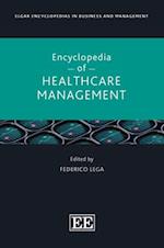 Elgar Encyclopedia of Healthcare Management