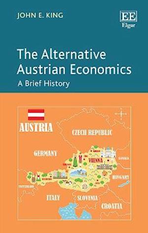 The Alternative Austrian Economics