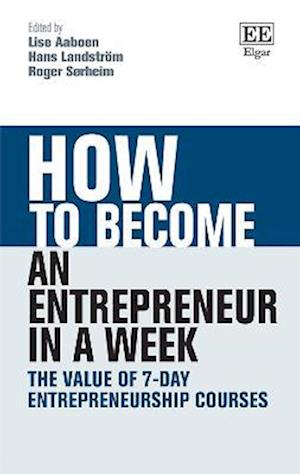 How to Become an Entrepreneur in a Week