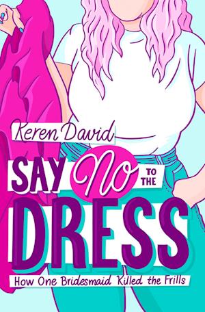 Say No to the Dress