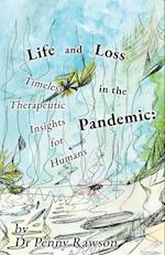 Life and Loss in the Pandemic