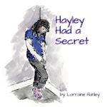 Hayley Had a Secret